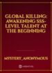 global-killing-awakening-sss-level-talent-at-the-beginning