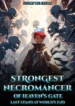 strongest-necromancer-of-heavens-gate